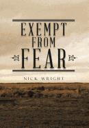 Nick Wright - Exempt from Fear, Inbunden. Tillgänglighet: Lägg i varukorg