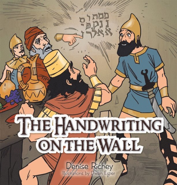Denise Richey - Handwriting on the Wall, E-bok