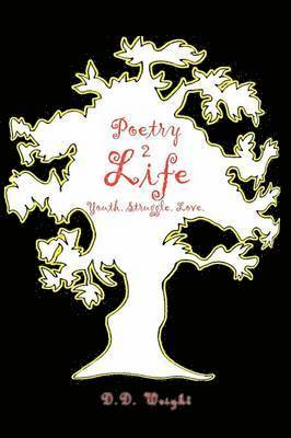 D D Wright - Poetry 2Life, Häftad