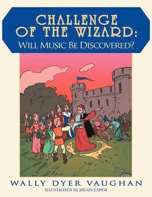 Wally Dyer Vaughan - Challenge of The Wizard, Häftad