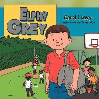 Carol L Levy - Elphy Grey, Häftad. Tillgänglighet: Lägg i varukorg