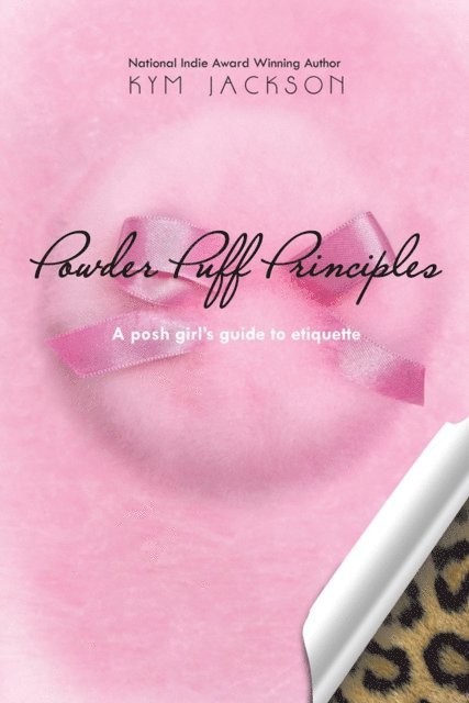 Kym Jackson - Powder Puff Principles, E-bok