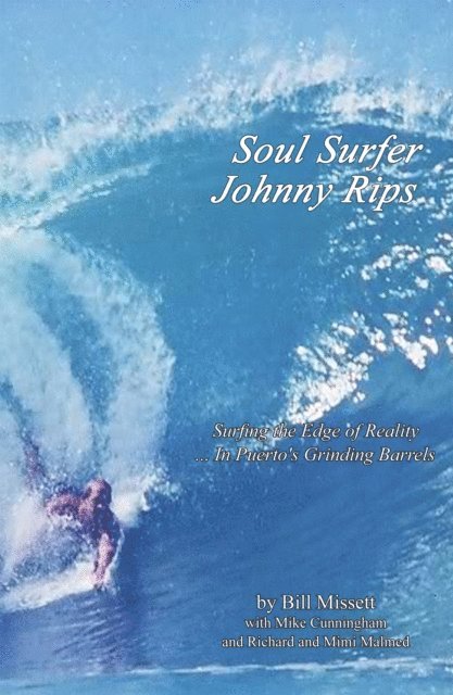Bill Missett - Soul Surfer Johnny Rips, E-bok. Tillgänglighet: Lägg i varukorg
