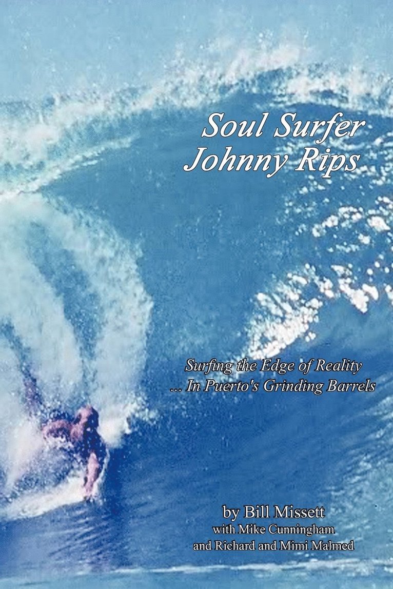 Bill Missett - Soul Surfer Johnny Rips, Häftad. Tillgänglighet: Lägg i varukorg