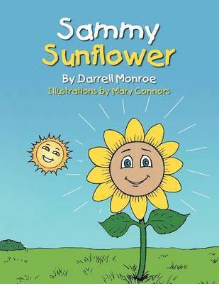 Darrell Monroe - Sammy Sunflower, Häftad. Tillgänglighet: Lägg i varukorg