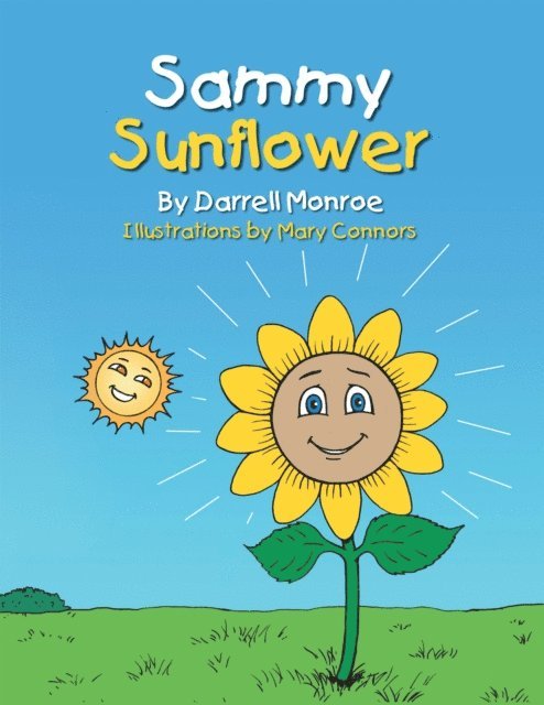 Darell Monroe - Sammy Sunflower, E-bok