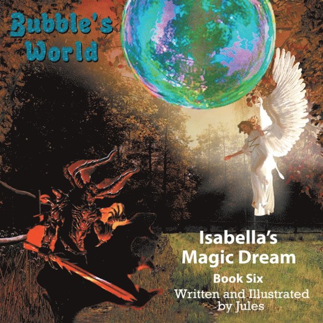 Jules - Bubble's World, E-bok