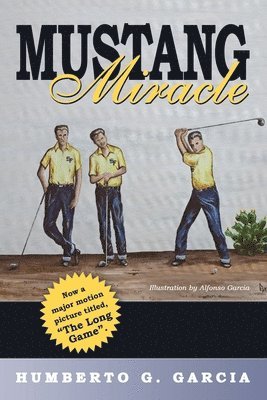 Humberto G Garcia - Mustang Miracle, Häftad. Tillgänglighet: Lägg i varukorg