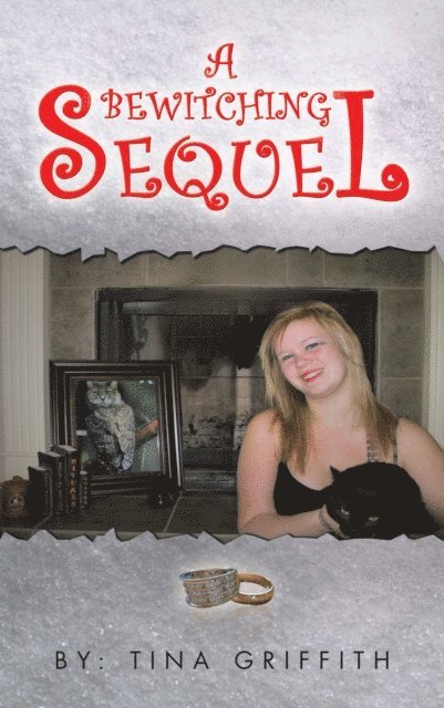 Tina Griffith - 'A Bewitching Sequel', E-bok