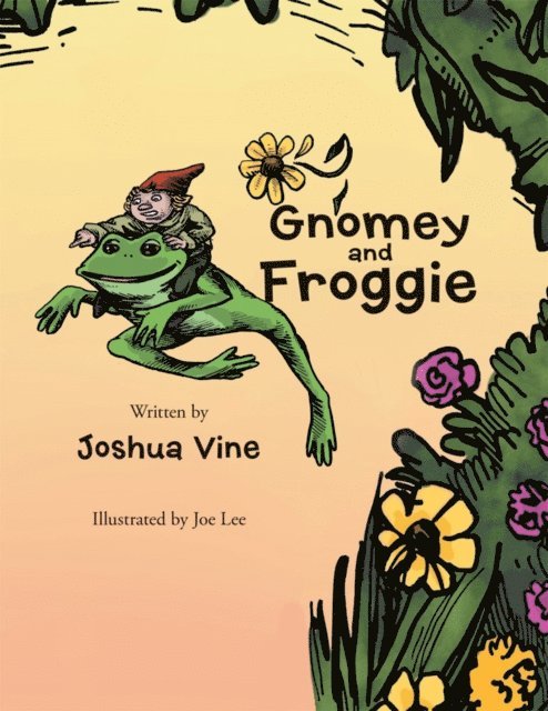 Jushua Vine - Gnomey and Froggie, E-bok. Tillgänglighet: Lägg i varukorg