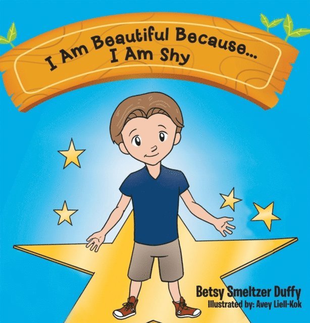 Betsy Smeltzer Duffy - I Am Beautiful Because...I Am Shy, E-bok. Tillgänglighet: Lägg i varukorg