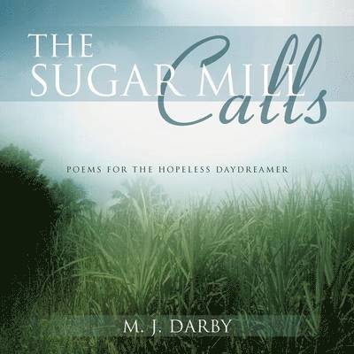 M J Darby - Sugar Mill Calls, Häftad