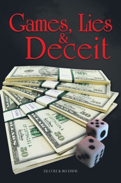 RD Davis, DJ Cole - Games, Lies & Deceit, E-bok