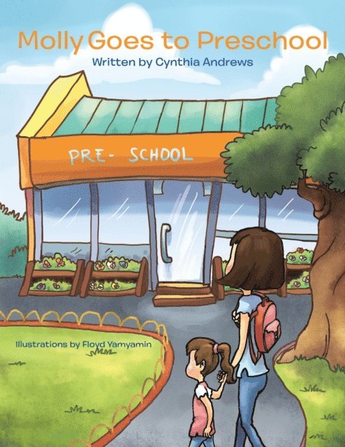 Cynthia Andrews - Molly Goes to Preschool, E-bok