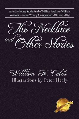 William H Coles - Necklace and Other Stories, Häftad