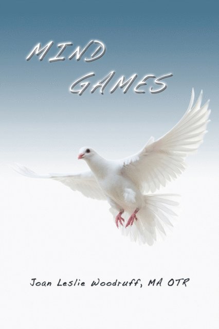 Joan Leslie Woodruff - Mind Games, E-bok