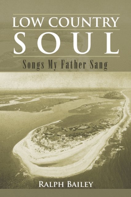 Ralph Bailey - Low Country Soul, E-bok. Tillgänglighet: Lägg i varukorg