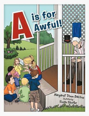 Margaret Trimm Bachus - is for Awful!, Häftad