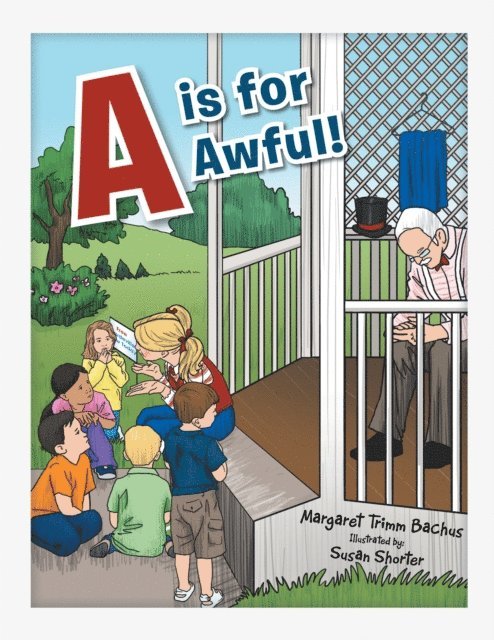 Margaret Trimm Bachus - Is for Awful!, E-bok