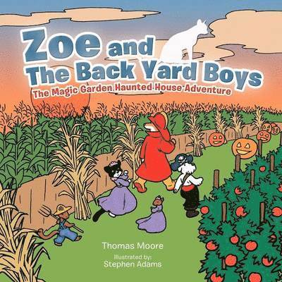 Thomas Moore - Zoe and The Back Yard Boys, Häftad