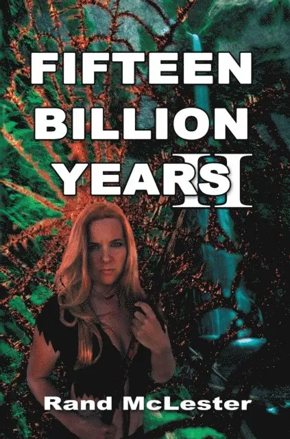 Rand McLester - Fifteen Billion Years Ii, E-bok. Tillgänglighet: Lägg i varukorg