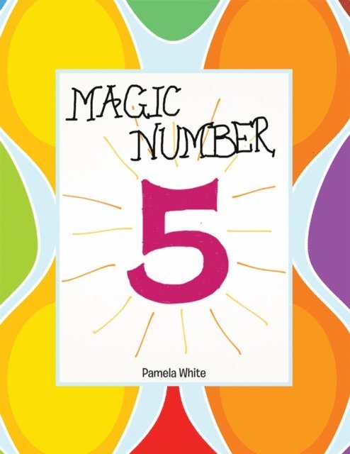 Pamela White - Magic Number 5, E-bok. Tillgänglighet: Lägg i varukorg