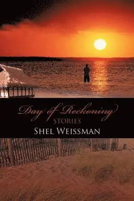 Shel Weissman - Day of Reckoning, Häftad. Tillgänglighet: Lägg i varukorg