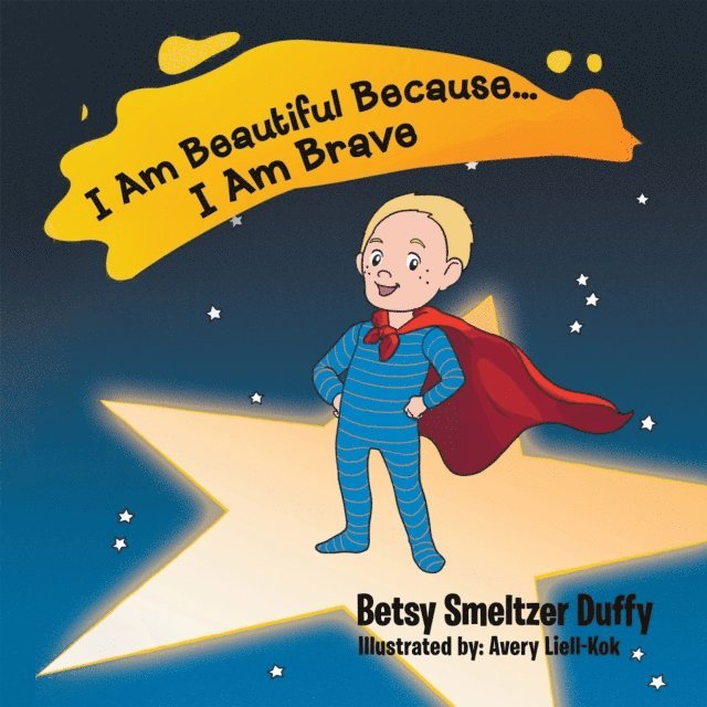 Betsy Smeltzer Duffy - I Am Beautiful Because...I Am Brave, E-bok. Tillgänglighet: Lägg i varukorg