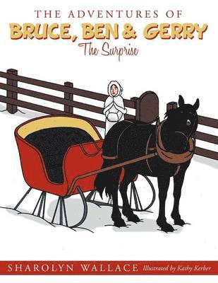 Sharolyn Wallace - Adventures of Bruce, Ben & Gerry, Häftad. Tillgänglighet: Lägg i varukorg