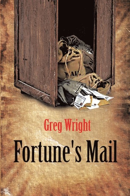Greg Wright - Fortune's Mail, E-bok