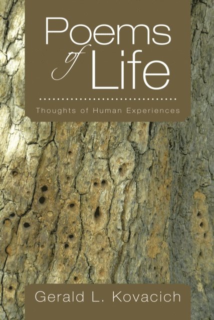 Gerald L. Kovacich - Poems of Life, E-bok