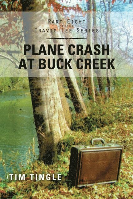 Tim Tingle - Plane Crash at Buck Creek, E-bok