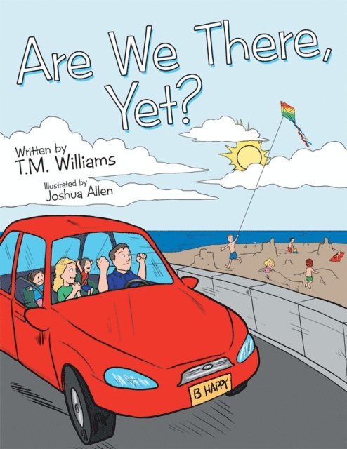 T.M. Williams - Are We There, Yet?, E-bok
