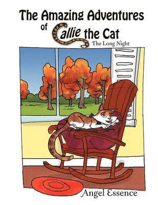 Angel Essence - Amazing Adventures of Callie the Cat, Häftad