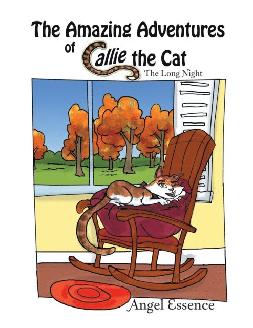 Angel Essence - Amazing Adventures of Callie the Cat, E-bok
