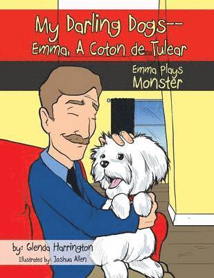 Glenda Harrington - My Darling Dogs--Emma, A Coton De Tulear, Häftad