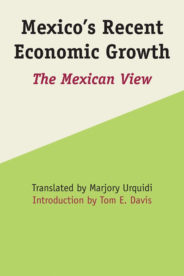 Mexico's Recent Economic Growth, Häftad