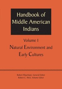Handbook of Middle American Indians, Volume 1