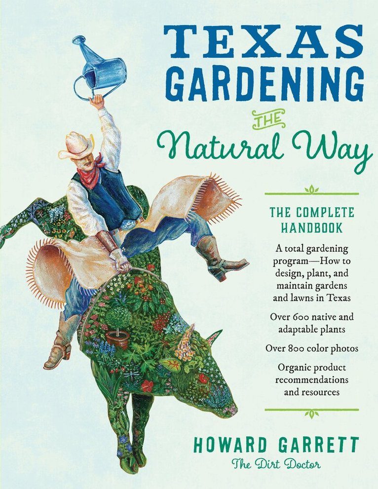 Howard Garrett - Texas Gardening the Natural Way, Inbunden. Tillgänglighet: Tillfälligt slut