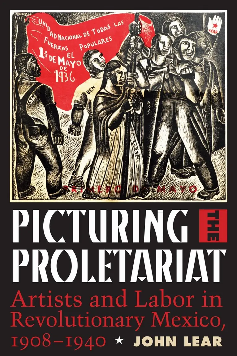 John Lear - Picturing the Proletariat, Häftad. Tillgänglighet: Lägg i varukorg