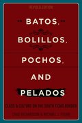 Batos, Bolillos, Pochos, and Pelados