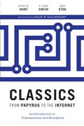 Classics from Papyrus to the Internet