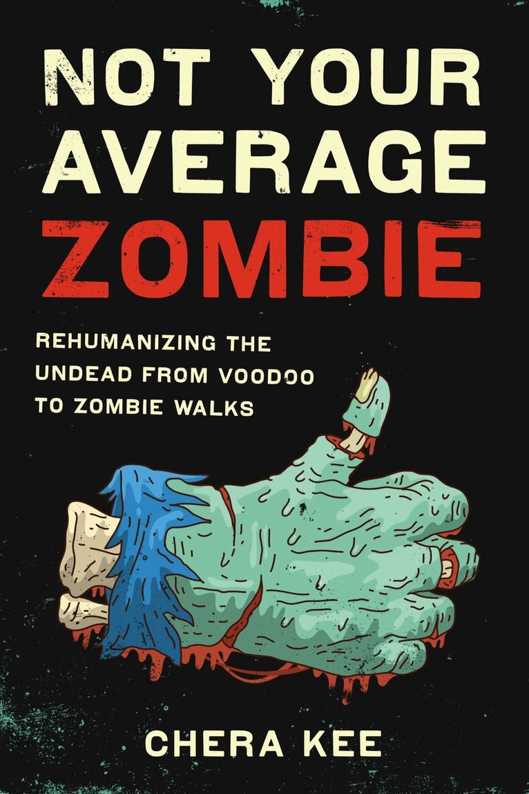 Chera Kee - Not Your Average Zombie, Inbunden. Tillgänglighet: Lägg i varukorg