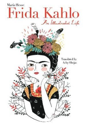 María Hesse - Frida Kahlo, Inbunden