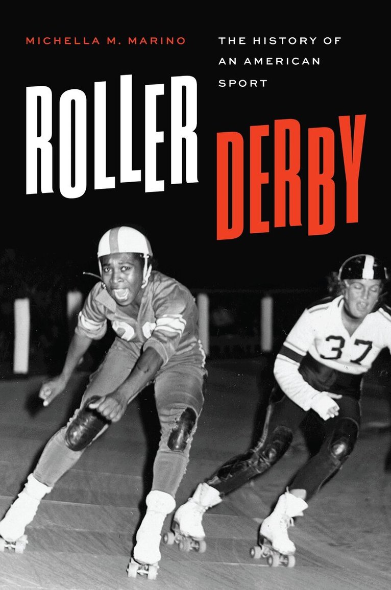 Michella M. Marino - Roller Derby, Inbunden