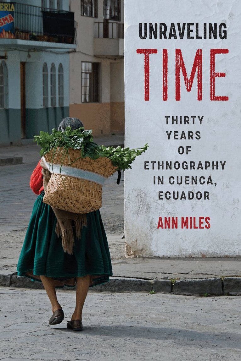 Ann Miles - Unraveling Time, Häftad