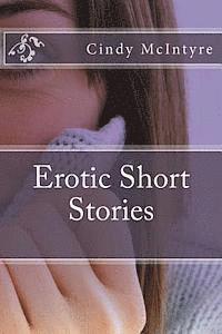Cindy McIntyre - Erotic Short Stories, Häftad. Tillgänglighet: Lägg i varukorg