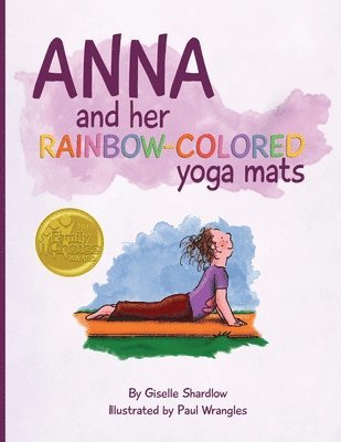 Giselle Shardlow - Anna and her Rainbow-Colored Yoga Mats, Häftad. Tillgänglighet: Lägg i varukorg