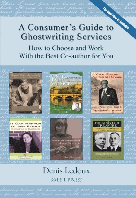 Denis LeDoux - A Consumer's Guide to Ghostwriting Services: How to Choose and Work With the Best Co-author for You, Häftad. Tillgänglighet: Lägg i varukorg