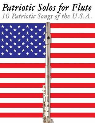 Uncle Sam - Patriotic Solos for Flute: 10 Patriotic Songs of the U.S.A., Häftad